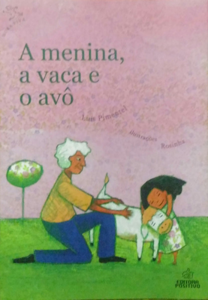 Capa de A menina, a vaca e o avô - Luís Pimentel
