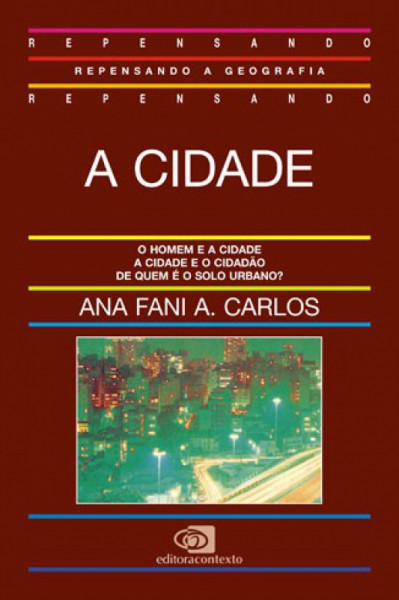 Capa de A cidade - Ana Fani Alessandri Carlos