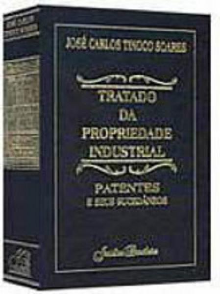 Capa de Tratado da Propriedade Industrial - Marcas e seus Sucedâneos II - José Carlos Tinoco Soares