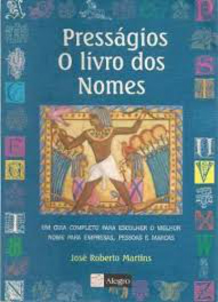 Capa de Presságios - O Livro dos Nomes - José Roberto Martins