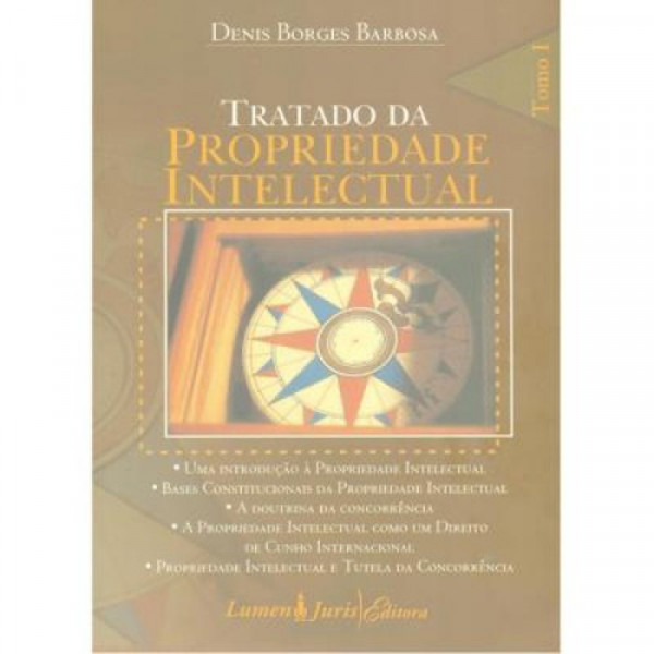 Capa de Tratado da Propriedade Intelectual - Tomo I - Denis Borges Barbosa