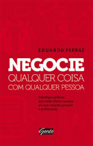 Capa de Negocie qualquer coisa com qualquer pessoa - Eduardo Ferraz