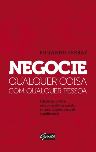 Capa de Negocie qualquer coisa com qualquer pessoa - Eduardo Ferraz
