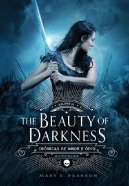 Capa de The Beauty of Darkness - Mary E. Pearson