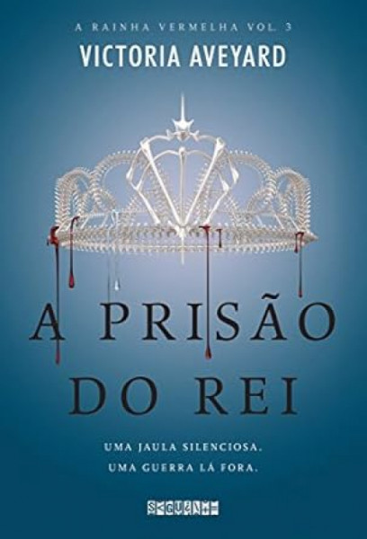 Capa de A prisão do rei - Victoria Aveyard