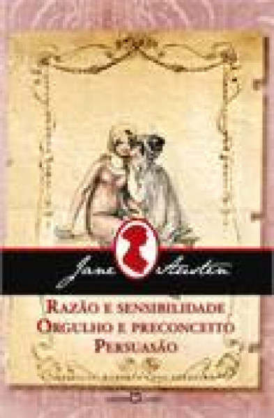 Capa de Razão e sensibilidade, Orgulho e preconceito e Persuasão - Jane Austen