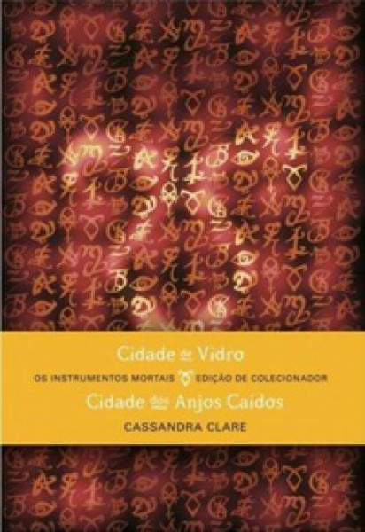 Capa de Cidade de vidro e Cidade dos anjos caídos - Cassandra Clare