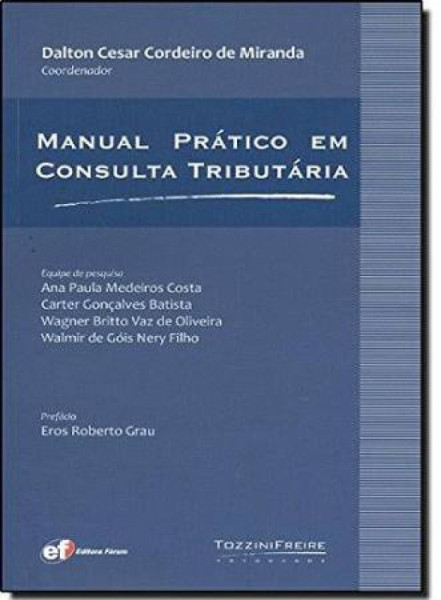 Capa de Manual Pratico em Consulta Tributária - Dalton César Cordeiro de Miranda