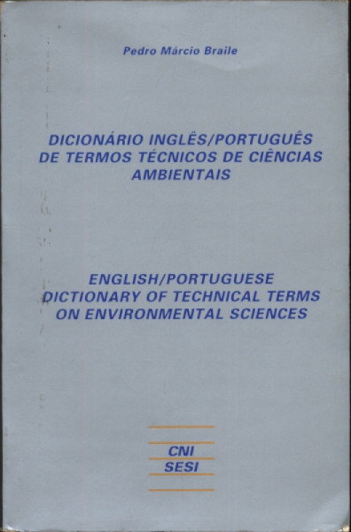 Capa de Dicionário Inglês/Português de termos técnicos de Ciências Ambientais - Pedro Márcio Braile