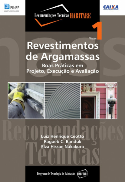 Capa de Revestimentos de Argamassa Volume 1 - Luiz Henrique Ceotto, Ragueb C. Banduk, Elza Hissae Nakakura