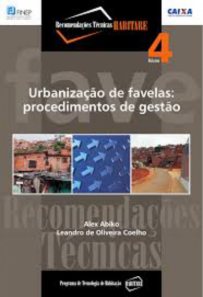 Capa de Urbanização de Favelas: Procedimentos de Gestão Volume 4 - Alex Abiko, Leandro de Oliveira Coelho