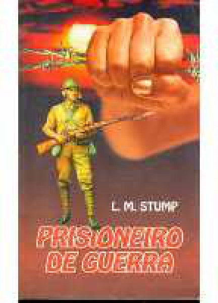 Capa de Prisioneiro de Guerra - L. M. Stump