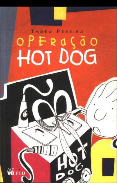 Capa de Operação hot dog - Tadeu Pereira