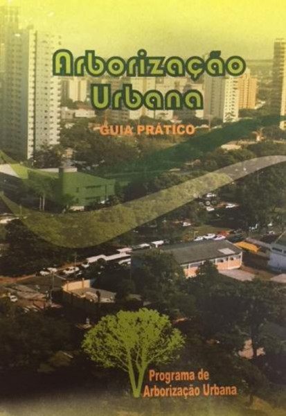 Capa de Arborização Urbana - Secretaria Municipal de Meio Ambiente e Desenvolvimento Urbano