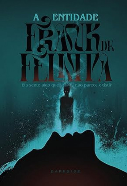 Capa de A Entidade - Frank De Felitta