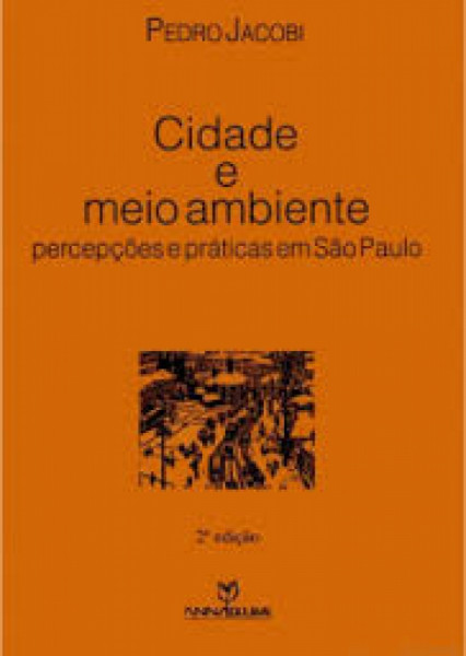 Capa de Cidade e Meio Ambiente percepções e práticas em São Paulo - Pedro Jacobi