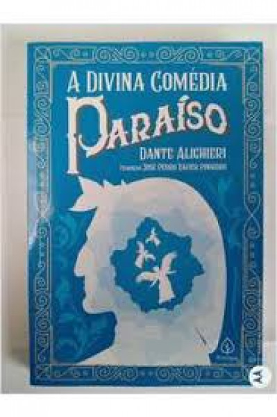 Capa de A divina comédia: paraíso - Dante Alighieri