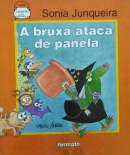 Capa de A bruxa ataca de panela - Sonia Junqueira