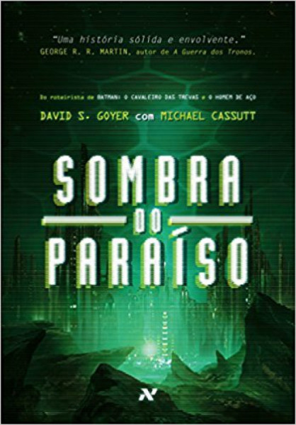 Capa de Sombras do Paraíso - David S. Goyer, Michael Cassutt