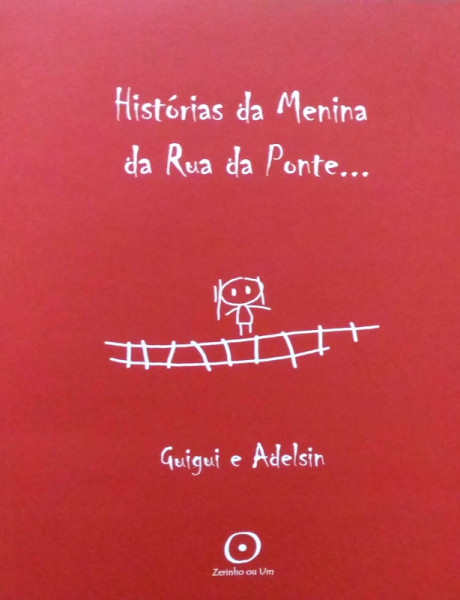 Capa de Histórias da Menina da Rua da Ponte - Guigui e Adelsin