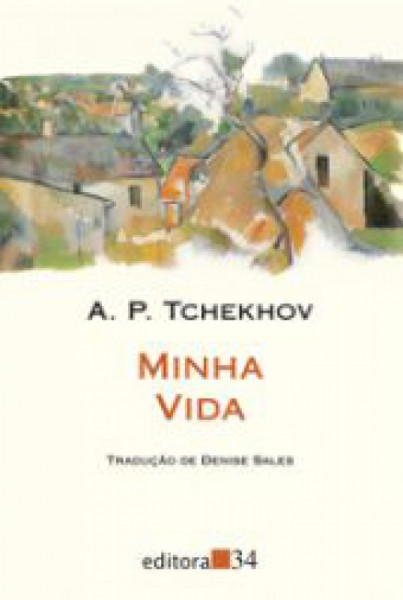 Capa de Minha vida - Anton Tchékhov