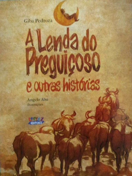 Capa de A lenda do preguiçoso e outras histórias - Giba Pedrosa