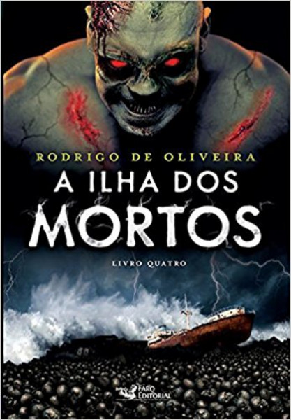 Capa de A Ilha dos Mortos - Rodrigo de Oliveira