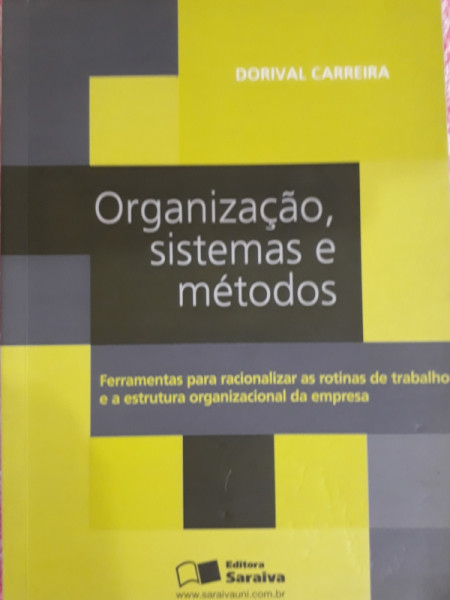 Capa de Organização, Sistemas e Métodos - Dorival Carreira