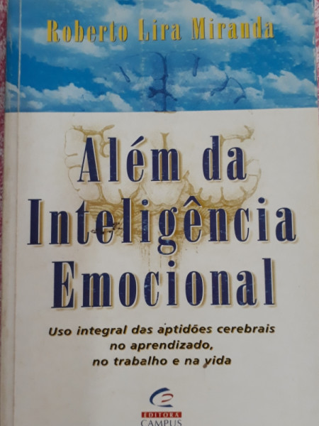 Capa de Além da inteligência emocional - Roberto Lira Miranda