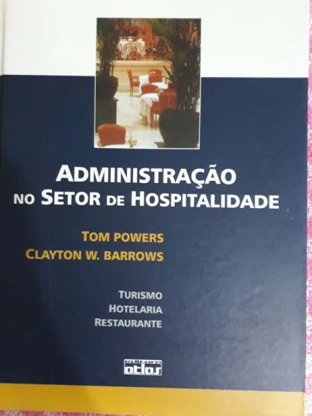 Capa de Administração no setor de hospitalidade - Tom Powers; Clayton W. Barrows