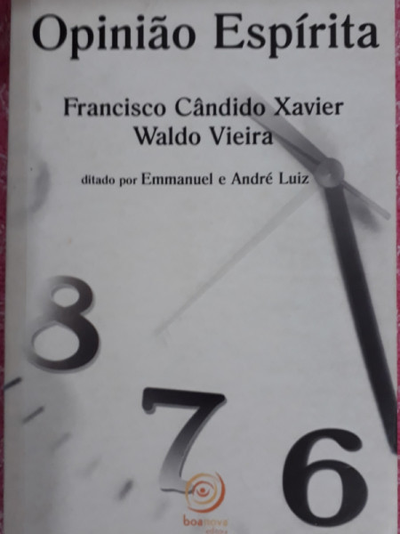 Capa de Opinião espírita - Francisco Cândido Xavier; Waldo Vieira; Espírito Emmanuel; Espírito André Luiz