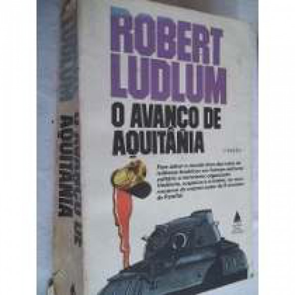 Capa de O avanço de Aquitânia - LUDLUM, R.