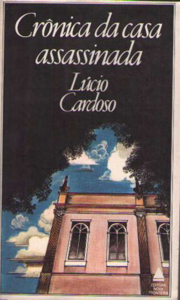 Capa de Crônica da casa assassinada - Lúcio Cardoso