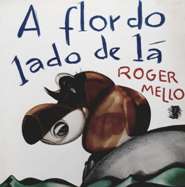 Capa de A flor do lado de lá - Roger Mello