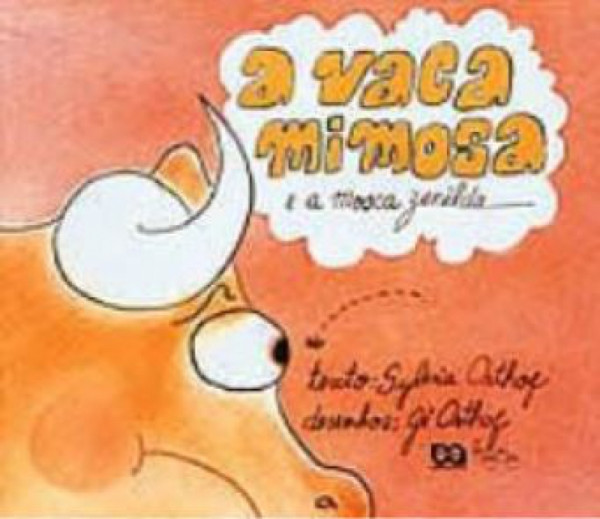 Capa de A vaca Mimosa e a mosca Zenilda - Sylvia Orthof