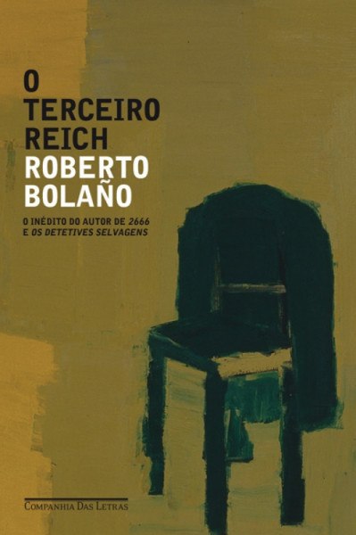 Capa de O terceiro Reich - Roberto Bolaño