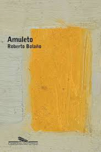 Capa de Amuleto - Roberto Bolaño