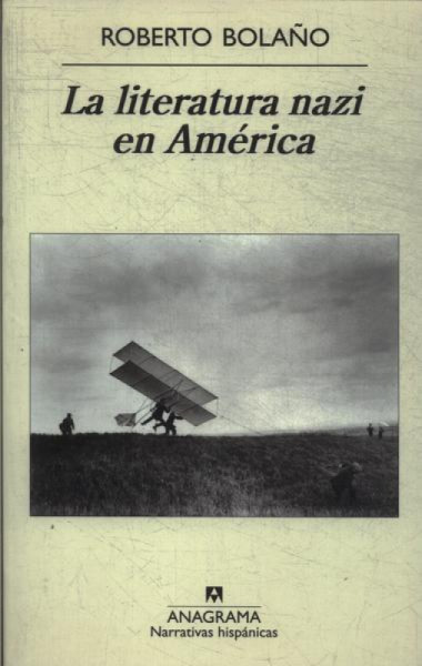Capa de La literatura nazi en América - Roberto Bolaño