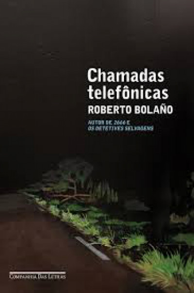 Capa de Chamadas telefônicas - Roberto Bolaño