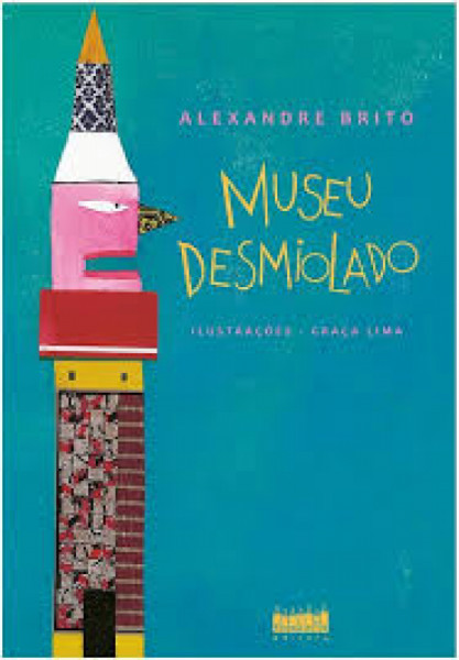 Capa de Museu desmiolado - Alexandre Brito