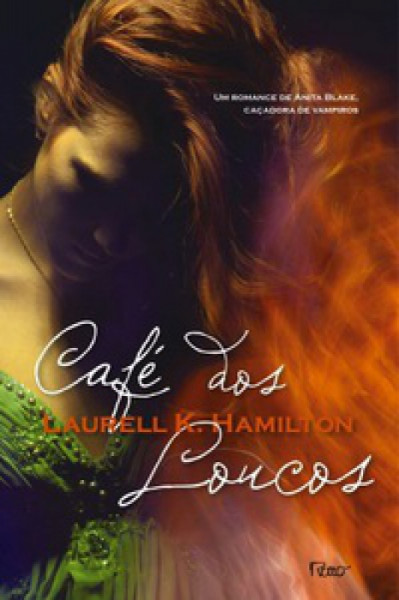 Capa de Café dos Loucos - Laurell K. Hamilton