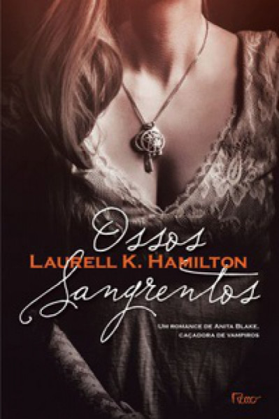 Capa de Ossos sangrentos - Laurell K. Hamilton