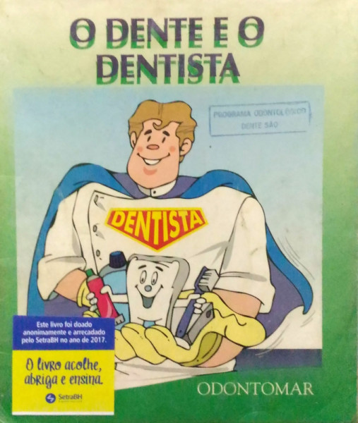 Capa de O Dente e o Dentista - Desconhecido
