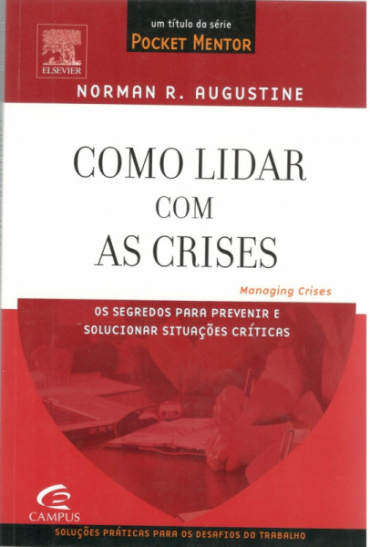 Capa de Como Lidar com as Crises - Norman R. Augustine