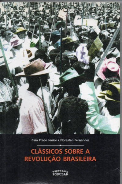 Capa de Clássicos sobre a revolução brasileira - Caio Prado Júnior; Florestan Fernandes