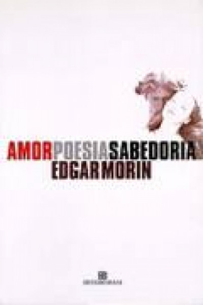 Capa de Amor, poesia, sabedoria - Edgar Morin