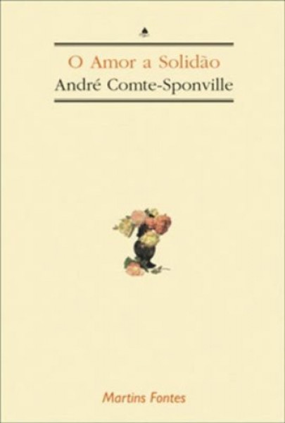 Capa de O amor a solidão - André Comte-Sponville