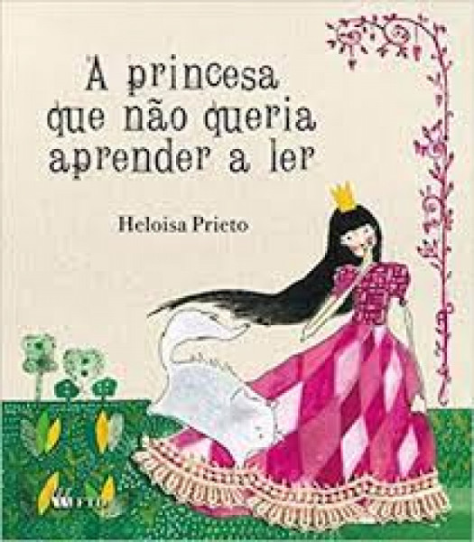 Capa de A princesa que não queria aprender a ler - Heloisa Prieto