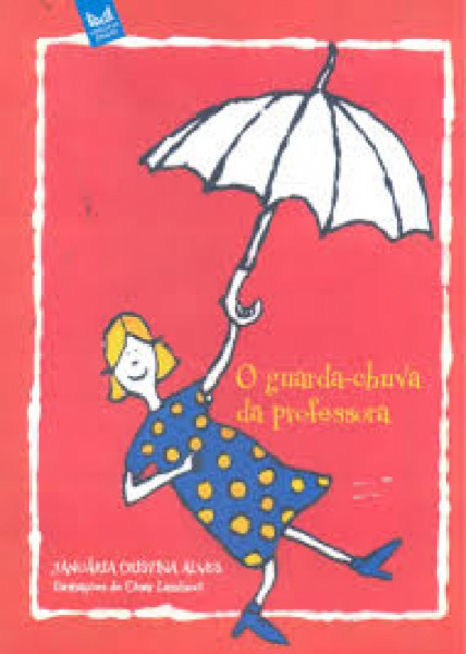 Capa de O guarda-chuva da professora - Januária Cristina Alves