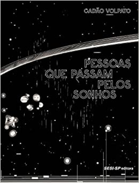Capa de Pessoas que passam pelos sonhos - Cadão Volpato